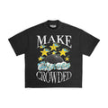 "Make Heaven Crowded" TEE